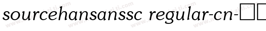 sourcehansanssc regular-cn字体转换